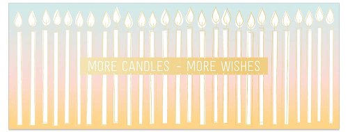 Geburtstagskarte DIN lang Kerzen Spruch More candles more wishes